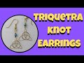 DIY Triquetra Celtic Knot Earrings Tutorial