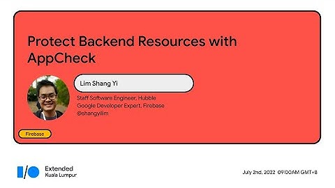 Protect Backend Resources with AppCheck