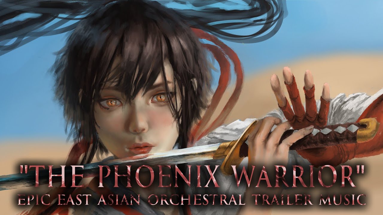 Epic East Asian Orchestral Trailer Music: "The Phoenix Warrior" by Gothic Storm Music
