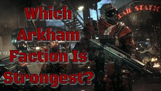 Which Arkham Faction Is Strongest? (Tier List) screenshot 5