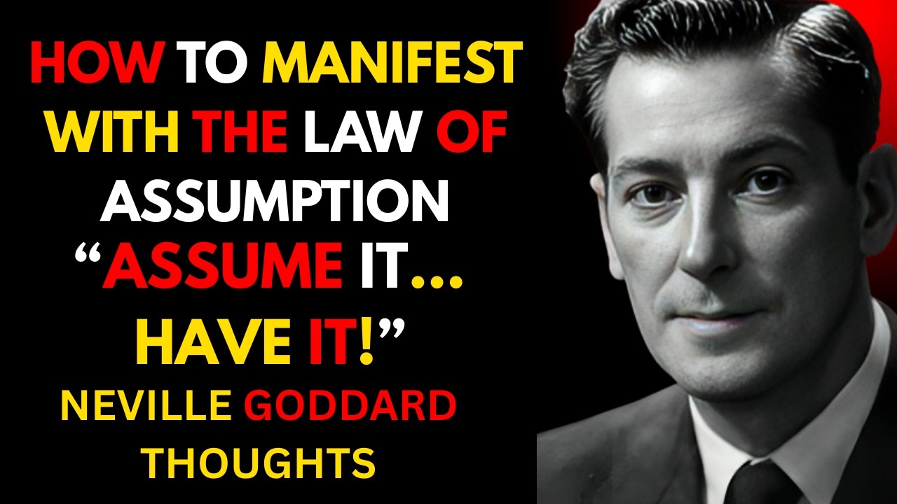 How To Manifest With The Law of Assumption || Neville Goddard Motivation