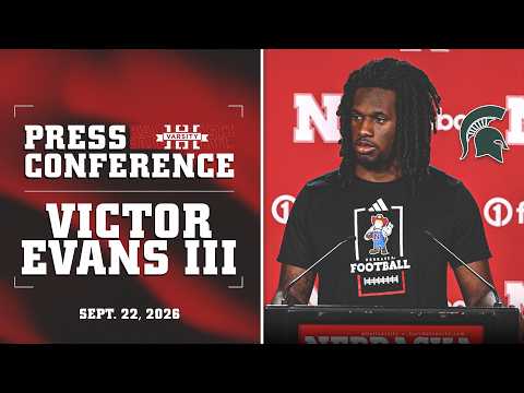 Victor Evans III Previews Michigan State | Nebraska Football Press Conference