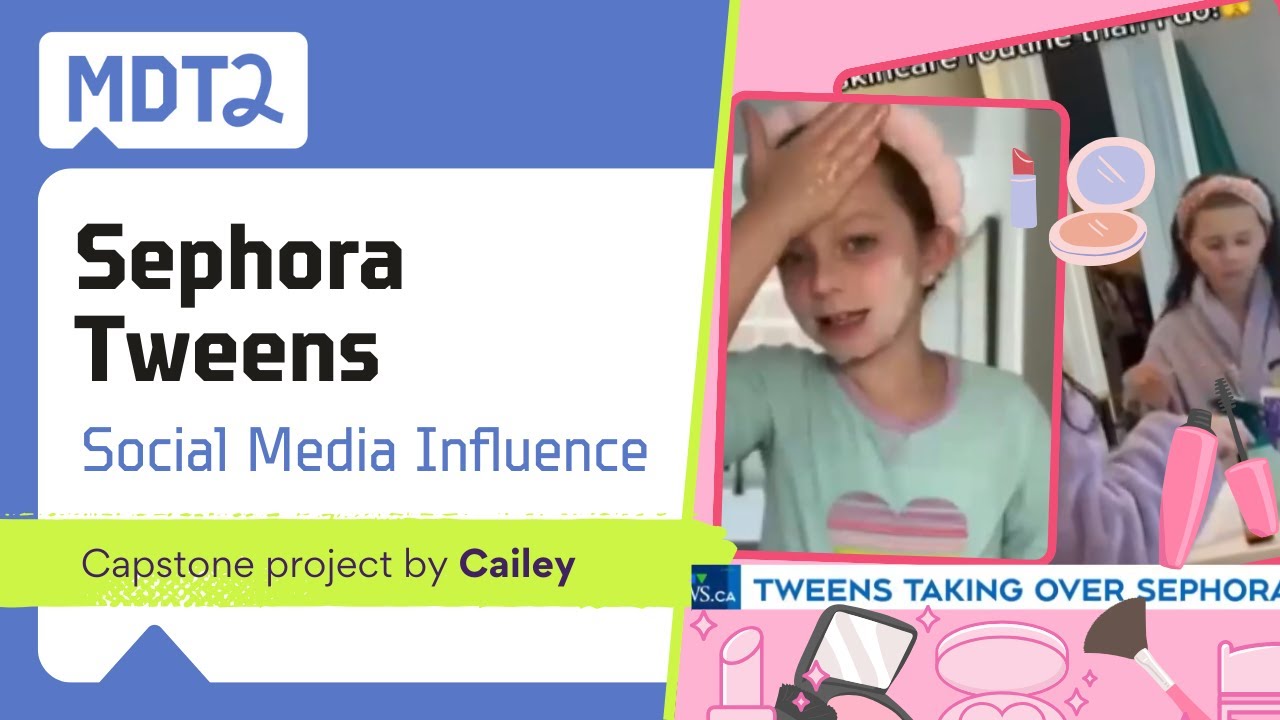 Sephora Tweens - presented by Cailey (3-Minute Edition)