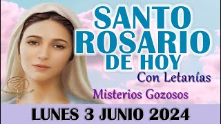 🌹EL SANTO ROSARIO DE HOY LUNES 3 DE JUNIO 2024 MISTERIOS GOZOSOS - SANTO ROSARIO DE HOY🌹