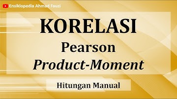 Cara Menghitung Korelasi Pearson Product Moment secara Manual