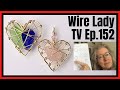 ▶️   Wire Wrapped Stone Heart Pendant // Wire Lady TV Ep 152 Livestream Replay