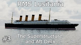 How to build the RMS Lusitania in Minecraft! Part 3- Starting the Superstructure and Aft Deck!