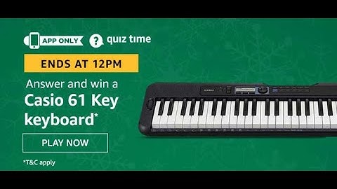 Amazon Quiz Answers Today for 12th June 2020 Win Casio 61 Key Keyboard How to win keyboard free ||