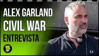 Alex Garland: ''CIVIL WAR' es una forma de decir 'no seas demasiado extremo''