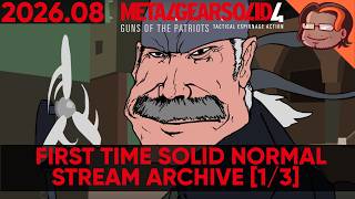 Experiencing Liquid Sun in METAL GEAR SOLID 4 for the first time [1/3] [PC] [Stream Archive]