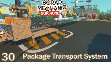 Internal Package Transport System | Scrap Mechanic Survival