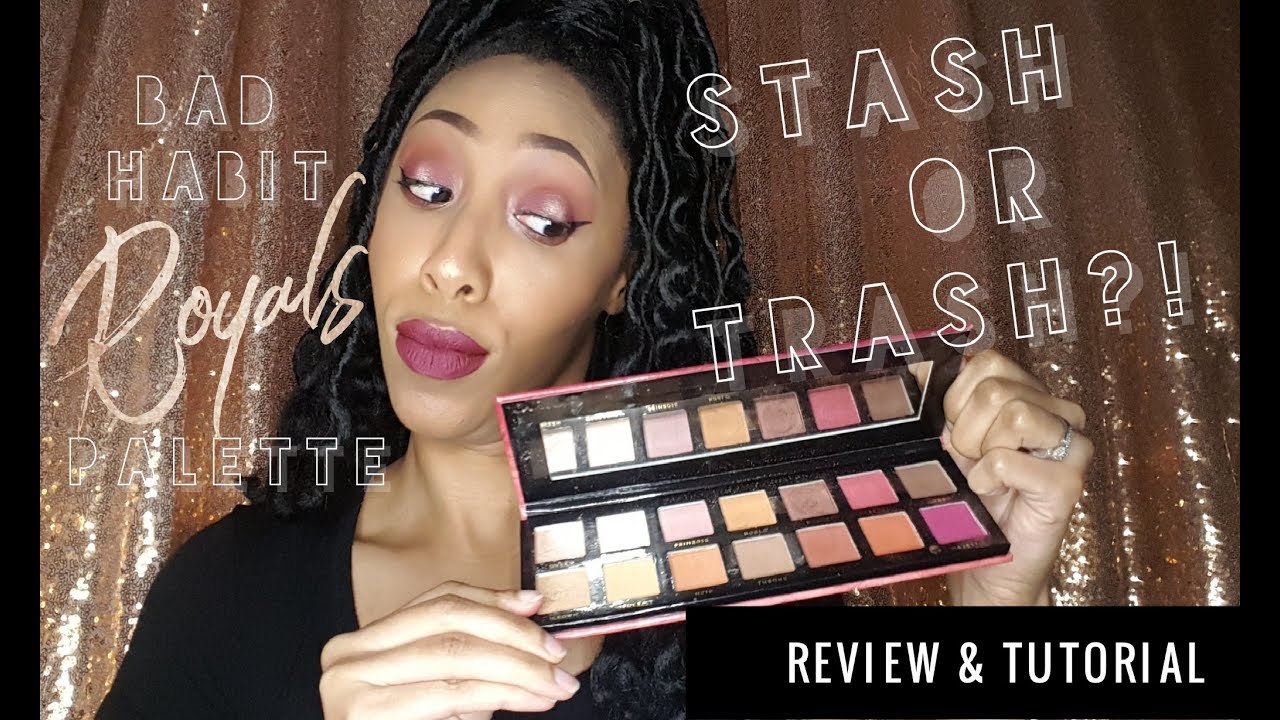 ShopHush | Bad Habit Royals Review & Tutorial | SLAYbyShanice
