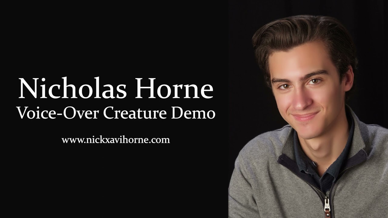 Nicholas Horne Voice-Over Creature Demo