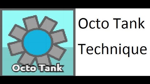 Octo Tank Technique | Diep.io