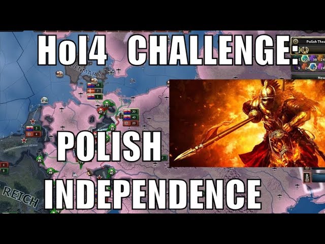 Hearts of Iron 4 Challenge: Polish Independence