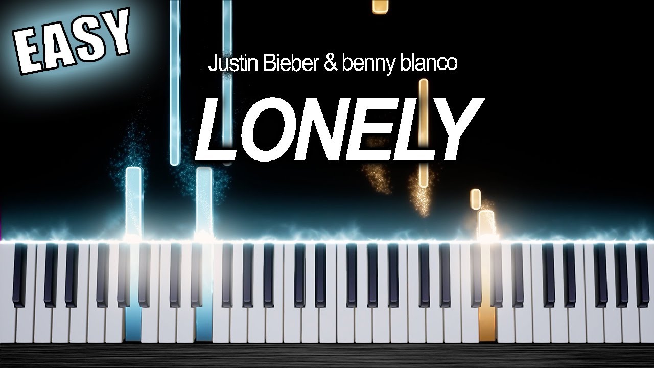 Justin Bieber & benny blanco - Lonely - EASY Piano Tutorial by PlutaX