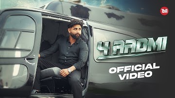 4 AADMI (Official Music Video) Sumit Parta| Mr Maxxx New Haryanvi Song 2025