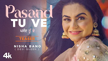 Pasand Tu Ve (Teaser) Nisha Bano | Sameer Mahi | Latest Punjabi Songs 2021 | New Punjabi Song