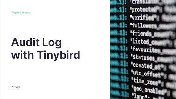 Audit Log with Tinybird