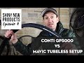 Conti GP5000 Vs Mavic Tubeless Setup - Shiny new products episode 8