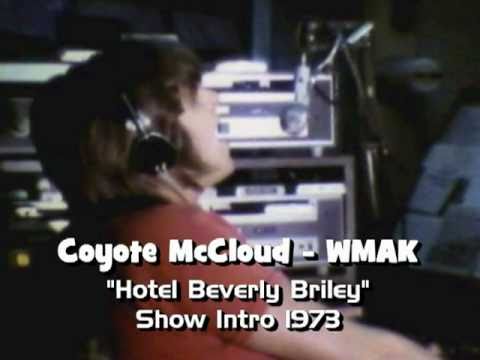 WMAK-Coyote McCloud Show Intro 'Hotel Beverly Bril...