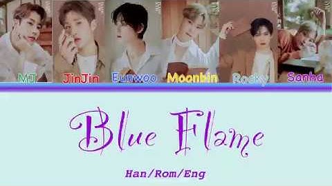 Astro (에스트로) - ‘Blue Flame’ Lyrics Color Coded Han/Rom/Eng