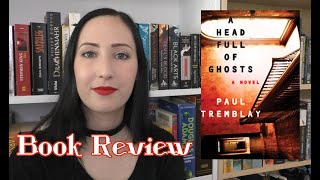 A Head Full of ghosts - Book Review | The Bookworm