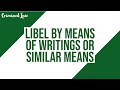 [Article 355] Libel by means of writings or similar means: Criminal Law Discussion