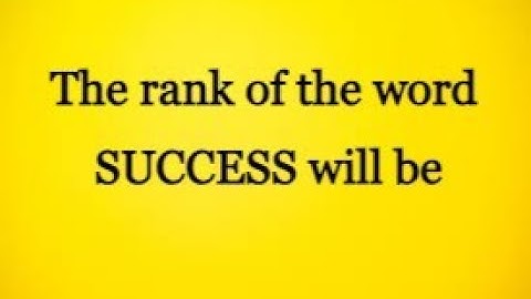 what is the rank of the word SUCCESS
