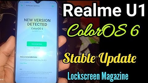 Realme U1 ColorOS 6 Stable Update, No Lockscreen Magazine | Atul Tech Bazaar