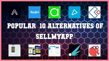 Sellmyapp | Best 19 Alternatives of Sellmyapp