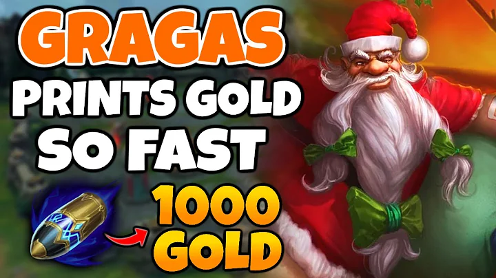 Santa Gragas literally prints Gold, that's how he ...