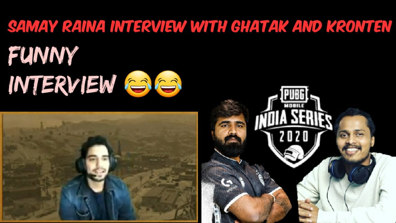 PMIS INTERVIEW SAMAY RAINA WITH GHATAK AND KRONTEN | FUNNY INTERVIEW 😂😂 | TEAM TSK |