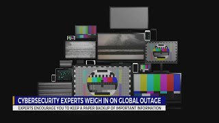Cybersecurity experts weigh in on Friday's global outage