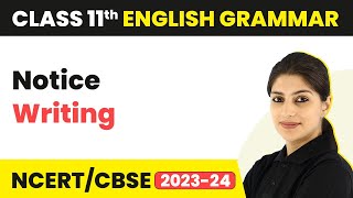 Notice Writing | Introduction to Writing Skills | Class 11 English Grammar