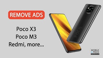 How to Remove Ads from Poco X3 NFC / Xiaomi Mobiles - Poco X3/M3 Disable Ads