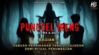 GILA ❗ MENIKAH DENGAN TUJUAN RITU4L PENUMB4LAN || GAMA & BUDI || BAGIAN 1
