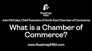 What is a Chamber of Commerce?