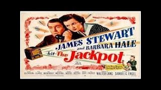 The Jackpot 1950 James Stewart & Barbara Hale LIKE & SUBSCRIBE