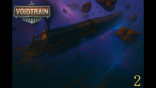Voidtrain ARP – Episode 2
