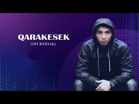 Qarakesek mp3