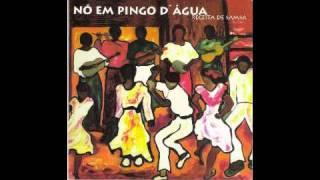 Video thumbnail of "RECEITA DE SAMBA (Jacob do Bandolim) -- NÓ EM PINGO D'ÁGUA"