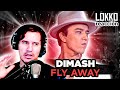 Reacción a Dimash - Fly Away | Lokko analiza tus canciones preferidas!