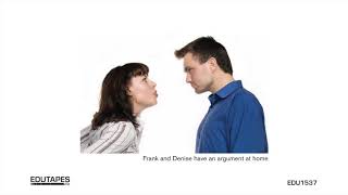 EDUTAPES - Frank and Denise Have an Argument At home