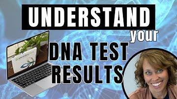 Understanding your Ancestry DNA Test Results