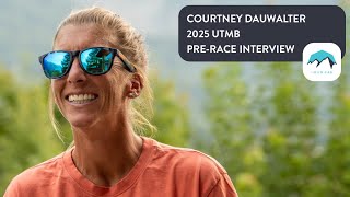 Courtney Dauwalter Pre-2025 Utmb Interview