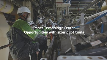 Sizer pilot trial opportunities at Valmet Paper Technology Center in Järvenpää, Finland