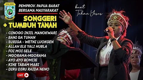 LAGU ROHANI SONGGERI + TUMBU TANAH PAPUA  BARAT | 31 MEI 2023
