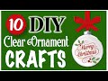 10 EASY Clear Ornament Crafts! 🎄 CHRISTMAS DIY | Dollar Tree DIY