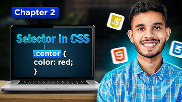 Complete Selectors in CSS  | Frontend Developer Course | Chapter 2